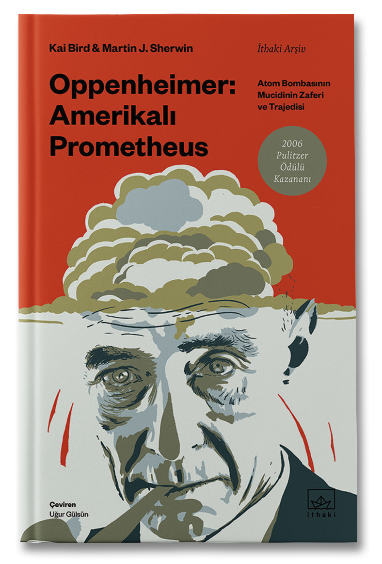 Amerikalı Prometheus - Kai Bird & Martin J. Sherwin