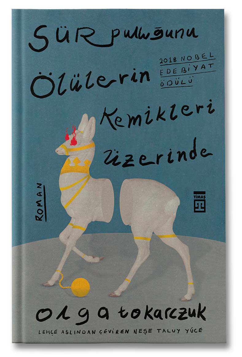 Sür Pulluğunu Ölülerin Kemikleri Üzerinde - Olga Tokarczuk