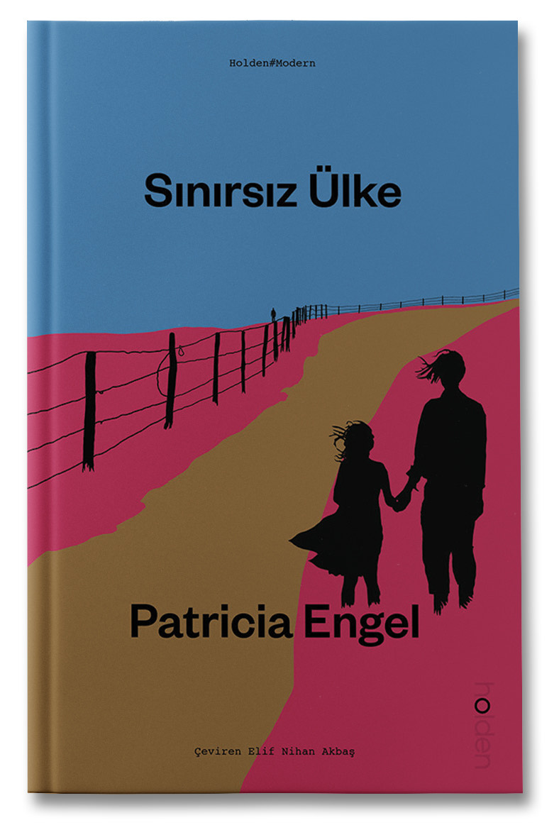 Sınırsız Ülke - Patricia Engel