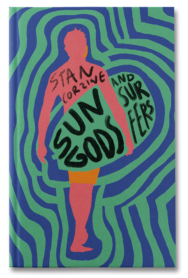 Sun Gods And Surfers - Stan Corzine