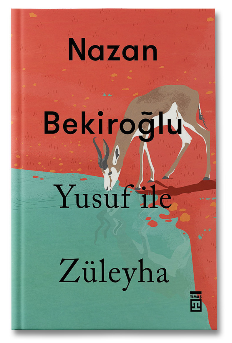 Yusuf İle Zükeyha - Nazan Bekiroğlu